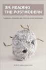 RE: Reading the Postmodern : Canadian Literature and Criticism after Modernism - Book