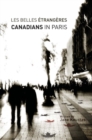 Les Belles Etrangeres : Canadians in Paris - Jane Koustas