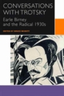 Conversations with Trotsky : Earle Birney and the Radical 1930s - Book