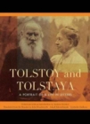 Tolstoy and Tolstaya : A Portrait of a Life in Letters - Book