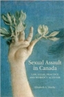 Sexual Assault in Canada : Law, Legal Practice and Women's Activism - Book