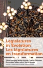 Legislatures in Evolution / Les legislatures en transformation - Book
