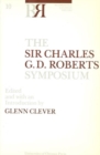 The Sir Charles G.D. Roberts Symposium - Book