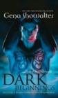 Dark Beginnings : The Darkest Fire (Lords of the Underworld) / the Darkest Prison / the Darkest Angel - Book