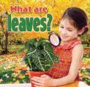 What Are Leaves - Book