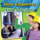 How Engineers Find Solutions - Book