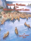 Nations of the Western Great Lakes Native Nations of North America - Book
