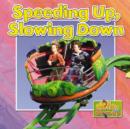 Speeding Up and Slowing Down? - Book