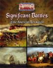 Significant Battles of American Revolution - Book