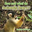 How and What Do Animals Learn - Book