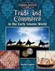 Trade and Commerce in the Early Islamic World - Book