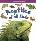 Reptiles of All Kinds ? - Book