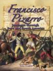 Francisco Pizarro : Journey Thru Peru Sth America - Book