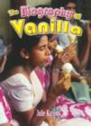 The Biography of Vanilla - Book