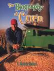 The Biography of Corn - Book
