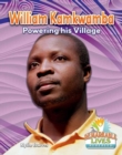 William Kamkwamba : Powering His Village - Book