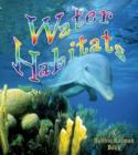 Water Habitats - Book