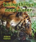 Living Things Need Water - Book