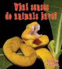 What Senses Do Animals Have - Book