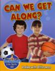 Can We Get Along? : Dealing with Differences - Book