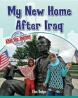 My New Home After Iraq - Book