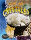What Are Crystals? - Book