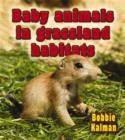Baby Animals in Grassland Habitats - Book