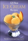 125 Best Ice Cream Recipes - Book
