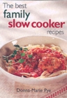 The Best Family Slow Cooker Recipes - Book