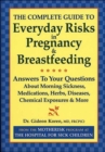 Complete Guide to Everyday Risks in Pregnancy & Breastfeeding - Book