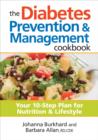 Diabetes Prevention and Management Cookbook - Book