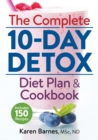 Complete 10-Day Detox Diet Plan and Cookbook: Includes 150 Recipes - Book