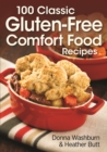 100 Classic Gluten-Free Comfort Food Recipes - Book