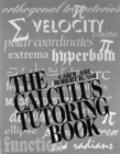 The Calculus Tutoring Book - Book
