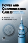 Power and Communication Cables : Theory and Applications - Book