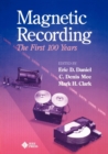 Magnetic Recording : The First 100 Years - Book
