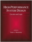 High-Performance System Design : Circuits and Logic - Book
