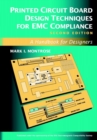 Printed Circuit Board Design Techniques for EMC Compliance : A Handbook for Designers - Book