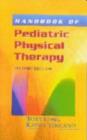 Handbook of Pediatric Physical Therapy - Book