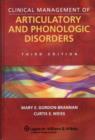 Clinical Management of Articulatory and Phonologic Disorders - Book