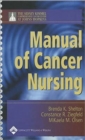 The Sidney Kimmel Comprehensive Cancer Center at Johns Hopkins Manual of Cancer Nursing - Book
