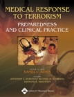 Medical Response to Terrorism: Preparedness and Clinical Practice - Book