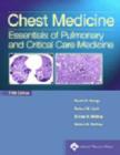 Chest Medicine : Essentials of Pulmonary and Critical Care Medicine - Book