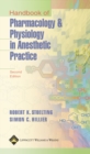 Handbook of Pharmacology and Physiology in Anesthetic Practice - Book