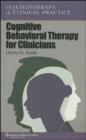 Cognitive Behavioral Therapy for Clinicians - Book