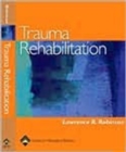Trauma Rehabilitation - Book