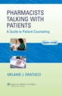 Pharmacists Talking with Patients : A Guide to Patient Counseling - Book