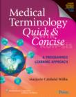 Medical Terminology Quick & Concise : A Programmed Learning Approach - Book