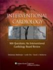900 Questions : An Interventional Cardiology Board Review - Book