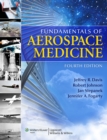 Fundamentals of Aerospace Medicine - Book